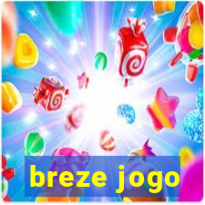 breze jogo